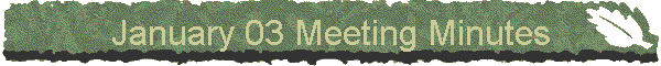 January 03 Meeting Minutes